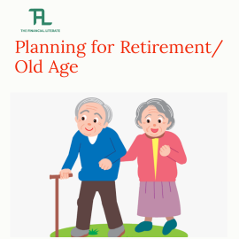 Planning for Your Retirement/Old Age