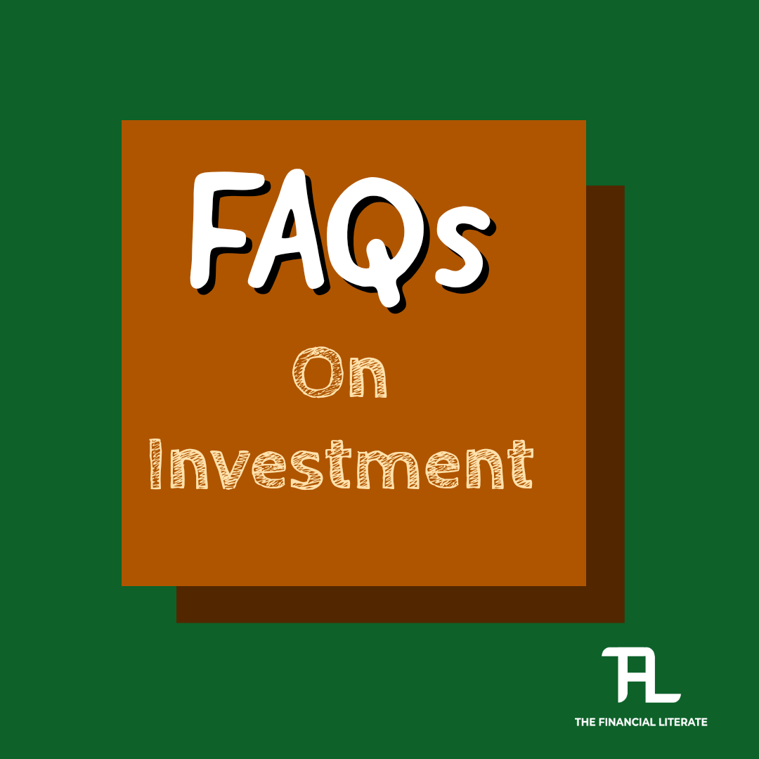 faqs-on-investment-the-financial-literate