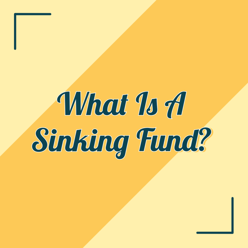 do-you-have-a-sinking-fund-the-financial-literate