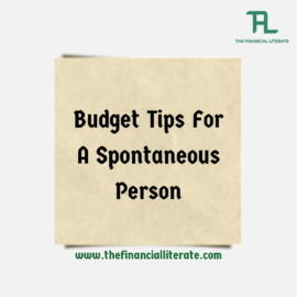 Budgeting Tips for A Spontaneous Person
