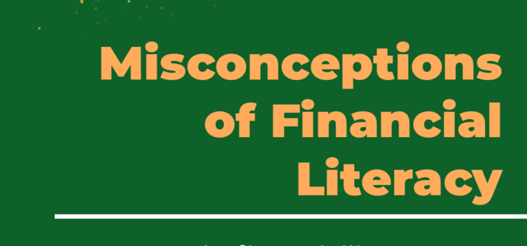 Misconceptions of Financial Literacy